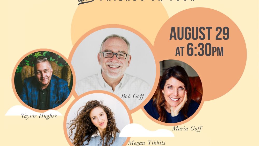Special Guest Bob Goff & Friends