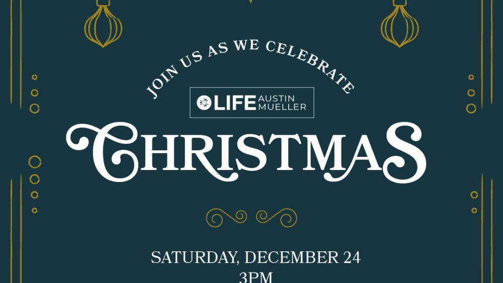 Christmas Eve At Lifeaustin Mueller